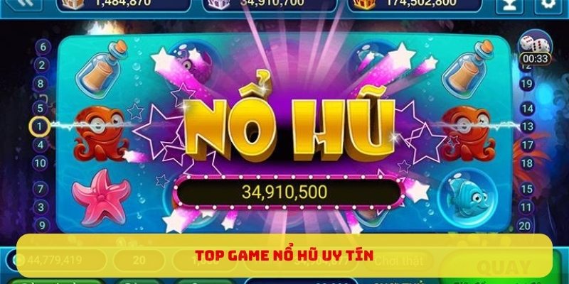 Top Game Nổ Hũ Uy Tín - Tựa Game Hot Hit Nhất Hiện Nay